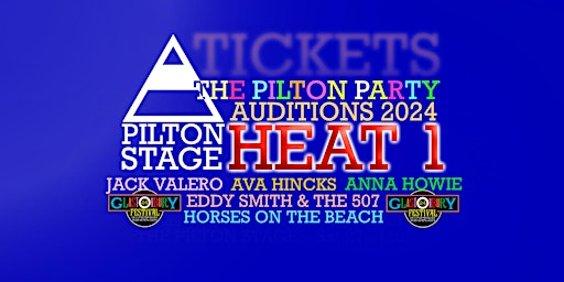 Primaire afbeelding van THE PILTON STAGE PARTY AUDITIONS HEAT 1