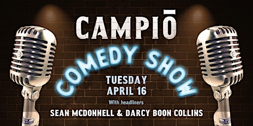 Imagem principal do evento Campio Comedy Show Featuring Darcy Boon Collins and Sean McDonnell