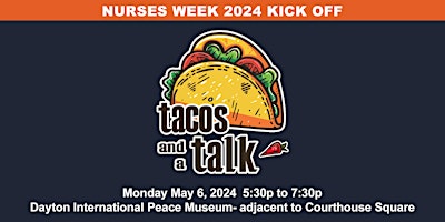 Nurses Week Kickoff - Tacos and a Talk primary image