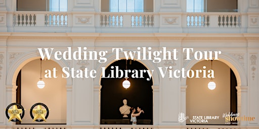 Hauptbild für Wedding Twilight Tour at State Library Victoria