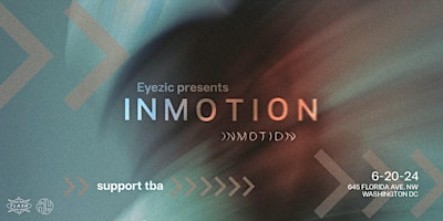 Imagem principal do evento Eyezic Presents: In Motion