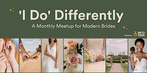 Hauptbild für 'I Do' Differently: A Monthly Meetup for Modern Brides
