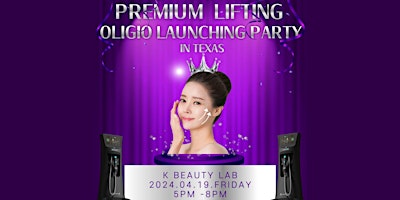Imagem principal de K Beauty Lab Oligio X Lifting Machine Launching Party