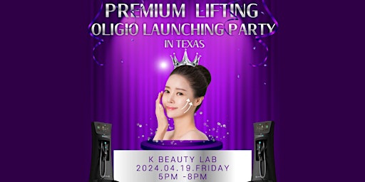 K Beauty Lab Oligio X Lifting Machine Launching Party primary image