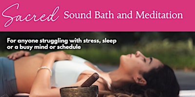 Relaxing Sound Bath Journey: Stress Less & Sleep More primary image