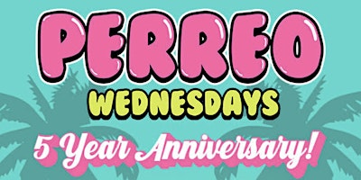 Primaire afbeelding van PERREO WEDNESDAYS in DTLA