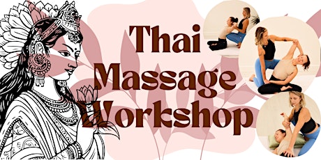 Thai Massage Workshop - Open The Heart & Soul!