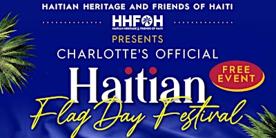 Charlottes Official Haitian Flag Day primary image