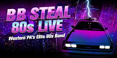 BB Steal 80's Live primary image