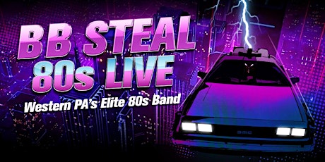BB Steal 80's Live