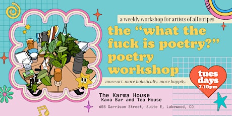the "what the fuck is poetry?" poetry workshop