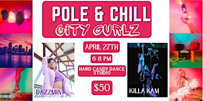 4/27  Pole & Chill  - City Gurlz primary image