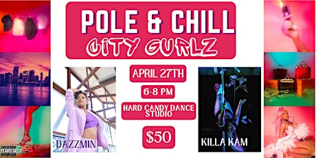4/27  Pole & Chill  - City Gurlz