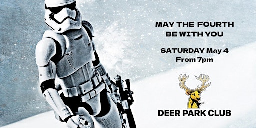 Imagem principal do evento May The Fourth Be With You: STAR WARS Trivia + Fun [DEER PARK CLUB]