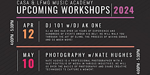 CASA x LFMG Music Academy Workshop - DJ 101 w/ DJ AK ONE primary image