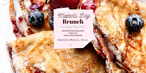 Image principale de Mother's Day Brunch with Bottomless Mimosas