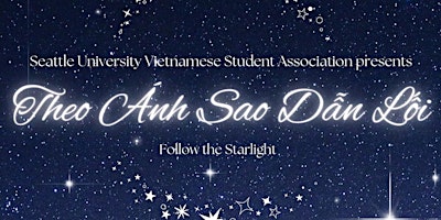 Imagem principal de SUVSA 19th Annual Xuân Festival: Theo Ánh Sao Dẫn Lối/Follow the Starlight