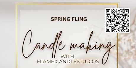 Scents & Sips: a Spring Fling Luxury Candlemaking Experience