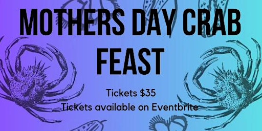 Mother’s Day Crab Feast primary image