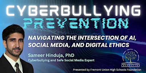 Imagem principal do evento Cyberbullying Prevention: Navigating AI, Social  Media,  and Digital Ethics