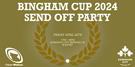 Ottawa Wolves RFC - Bingham Cup Send Off Party