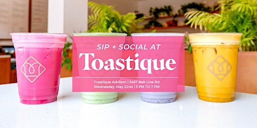 Sip & Social at Toastique  primärbild