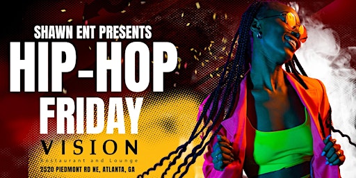 HIP HOP FRIDAY NIGHT @VISION LOUNGE primary image