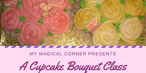 Hauptbild für Cupcake Bouquet Class