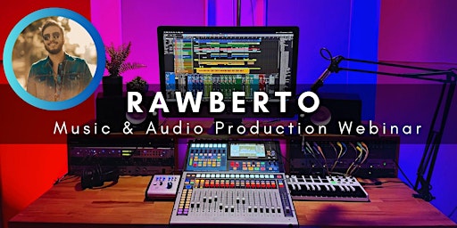 Imagen principal de Producción de Audio: Una Clase Virtual en Vivo con Rawberto