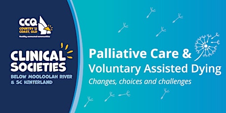 Image principale de Caloundra: Palliative Care & VAD – Changes, Choices, and Challenges