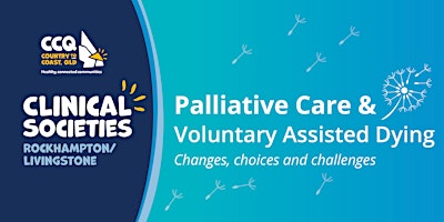 Imagem principal de Rockhampton: Palliative Care & VAD – Changes, Choices, and Challenges