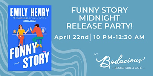 Image principale de Funny Story by Emily Henry - Midnight Release Party!