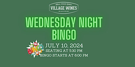 Village Wines WEDNESDAY  Bingo Night