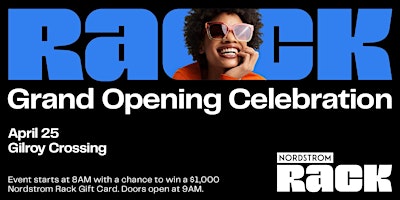 Nordstrom Rack Grand Opening at Gilroy Crossing primary image