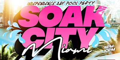 Primaire afbeelding van SOAK CITY - INDEPENDENCE DAY POOL PARTY