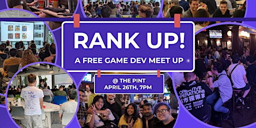 Primaire afbeelding van Rank Up! - A Game Dev Community Meet Up