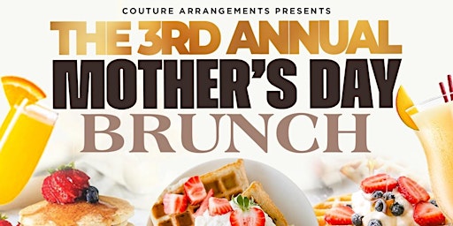 3rd Annual Mother’s Day Brunch primary image