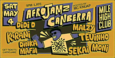 Primaire afbeelding van Afrojamz: Canberra ❀  Saturday, May 4th @ Mile High Club