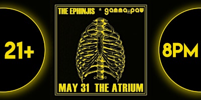 The Ephinjis & Gamma Paw | Live At The Atrium primary image