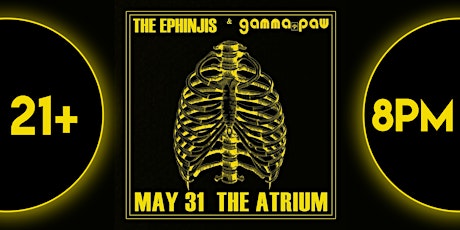 The Ephinjis & Gamma Paw | Live At The Atrium