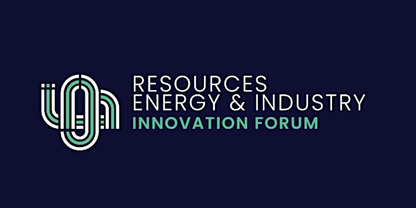 2024 Resources, Energy & Industry Innovation Forum