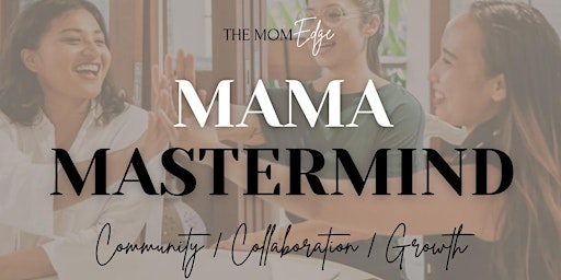 Hauptbild für MAMA MASTERMIND