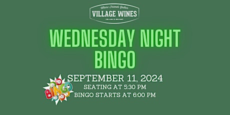 Village Wines WEDNESDAY  Bingo Night