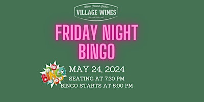 Imagen principal de Village Wines FRIDAY Night Bingo