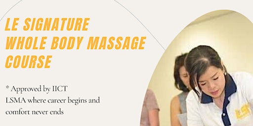 Certificate in Le Signature Whole Body Massage Course 02/07/2024 primary image