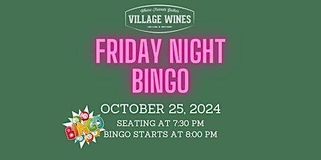 Village Wines FRIDAY Night Bingo