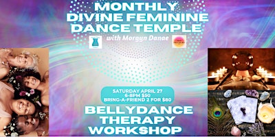 Imagem principal do evento Divine Feminine Dance Temple: Bellydance Therapy Workshop