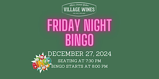 Imagen principal de Village Wines FRIDAY Night Bingo