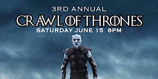 Hauptbild für 3rd Annual Crawl of Thrones