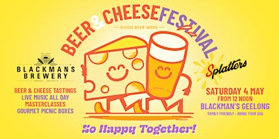 Image principale de Beer & Cheese Festival at Blackman's Brewery, Geelong
